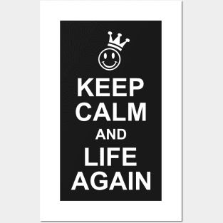 Smiley Crown KEEP CALM Life Again Posters and Art